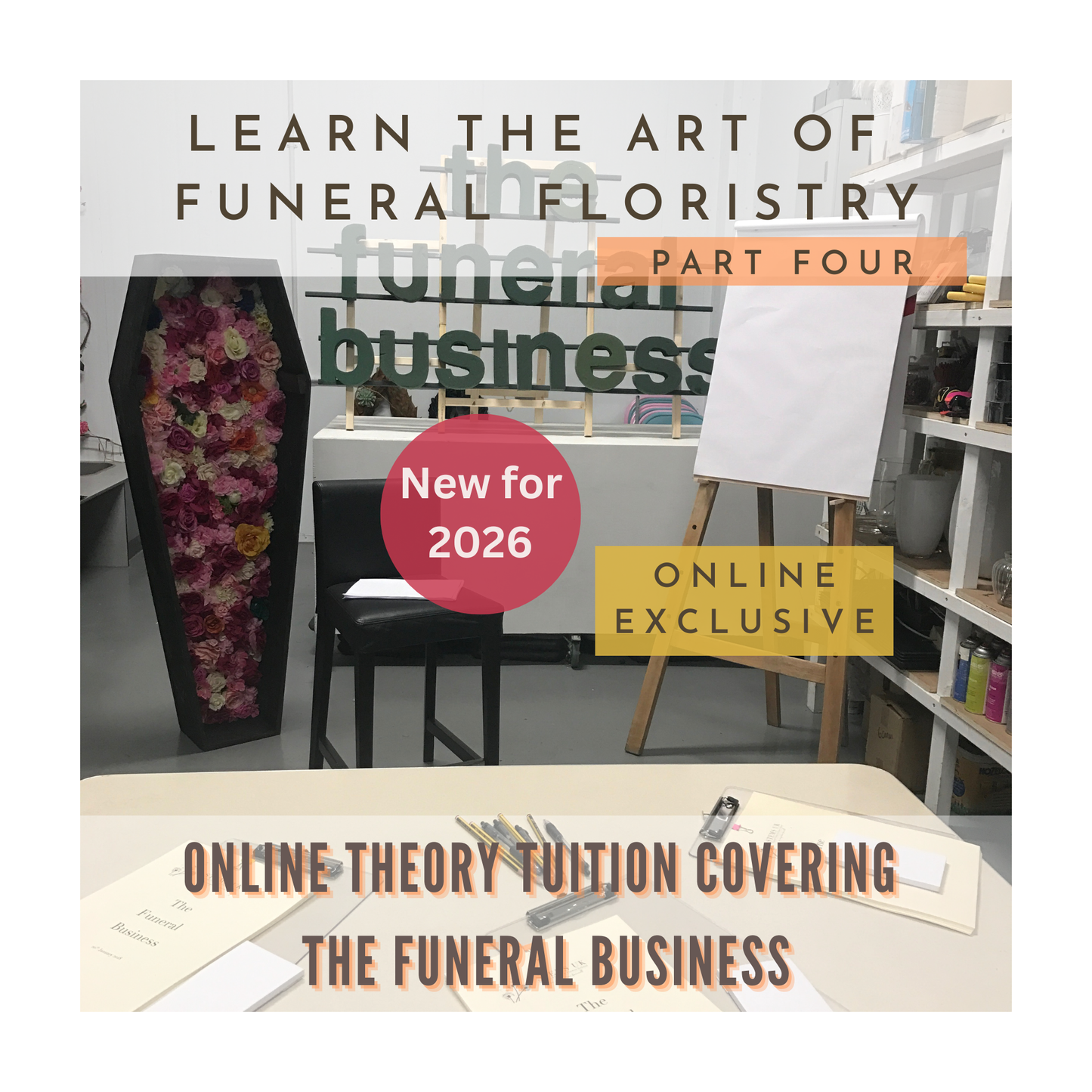 Learn the art of funeral floristry - Part four, the funeral business online